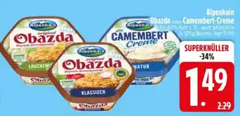 Edeka Alpenhain Obazda oder Camembert Creme Angebot