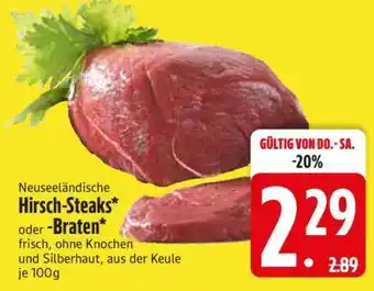 Edeka Neuseeländische Hirsch-Steaks oder -Braten Angebot
