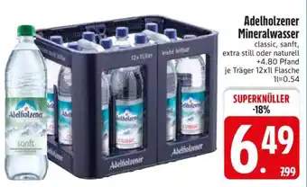 Edeka ADELHOLZENER Mineralwasser Angebot