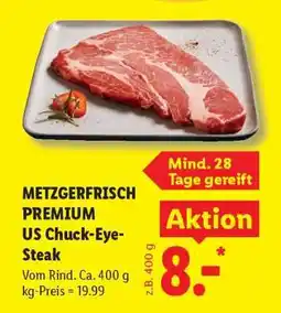 Lidl Metzgerfrisch Premium US Chuck-Eye-Steak Angebot