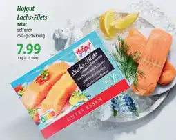 Famila Nord Ost Hofgut Lachs-Filets Angebot