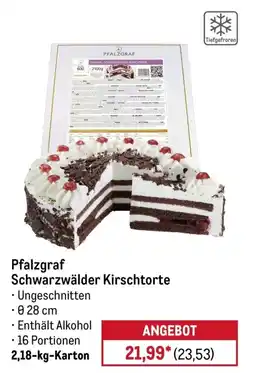 METRO Pfalzgraf Schwarzwälder Kirschtorte Angebot