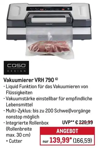 METRO caso DESIGN Vakuumierer VRH 790 Angebot