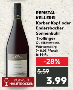 Kaufland REMSTAL- KELLEREI Korber Kopf oder Endersbacher Sonnenbühl Trollinger Angebot