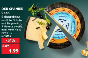 Kaufland DER SPANIER Span. Schnittkäse Angebot
