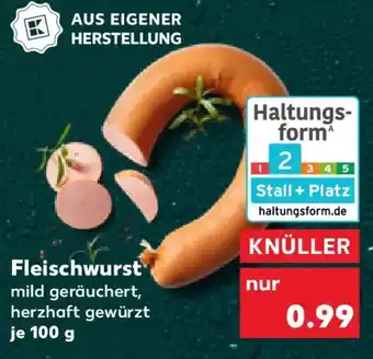 Kaufland Fleischwurst Angebot