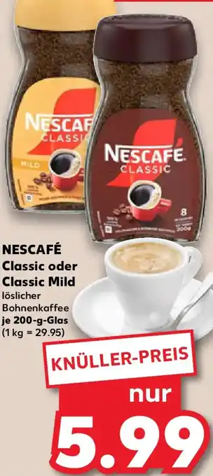 Kaufland NESCAFÉ Classic oder Classic Mild Angebot