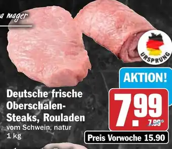 HIT Deutsche frische Oberschalen- Steaks, Rouladen Angebot