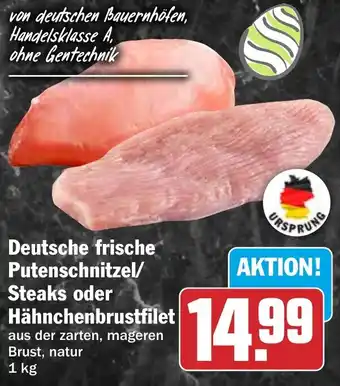HIT Deutsche frische Putenschnitzel/ Steaks oder Hähnchenbrustfilet Angebot