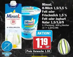 HIT MinusL H-Milch 1,5/3,5 % Fett oder Frischmilch 1,5 % Fett oder Joghurt Natur 1,5/3,8/9 Angebot