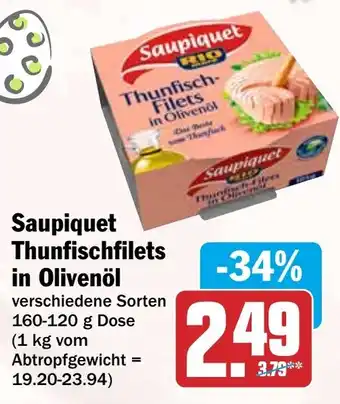 HIT Saupiquet Thunfischfilets in Olivenöl Angebot