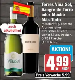 HIT Torres Viña Sol, Sangre de Torro oder Mucho Más Tinto Angebot