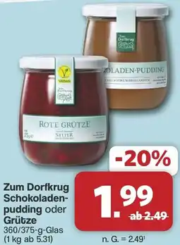Famila Nord West Zum Dorfkrug Schokoladenpudding oder Grütze Angebot
