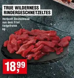 Handelshof True wilderness rindergeschnetzeltes Angebot
