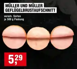 Handelshof Müller und müller geflügelbrustaufschnitt Angebot