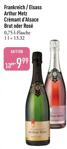 Galeria Markthalle Arthur Metz Crémant d'Alsace Brut oder Rosé Angebot