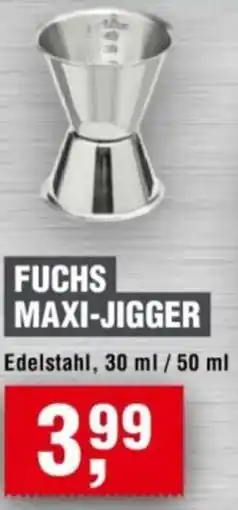Handelshof Fuchs maxi-jigger Angebot