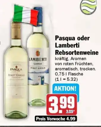AEZ Pasqua oder Lamberti Rebsortenweine Angebot