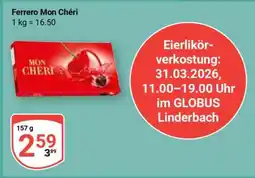 Globus Ferrero Mon Chéri Angebot