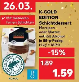 Kaufland K-gold edition schichtdessert marzipan Angebot