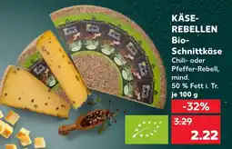 Kaufland Käse-rebellen bio-schnittkäse Angebot