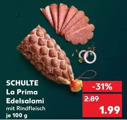 Kaufland Schulte la prima edelsalami Angebot