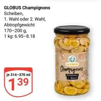 Globus GLOBUS Champignons Angebot