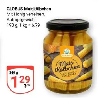 Globus GLOBUS Maiskölbchen Angebot