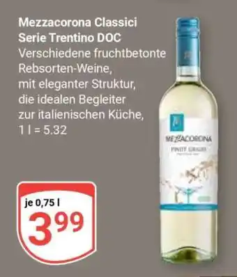 Globus Mezzacorona Classici Serie Trentino DOC Angebot