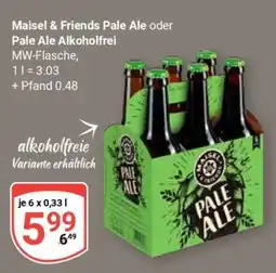 Globus Maisel & Friends Pale Ale oder Pale Ale Alkoholfrei Angebot