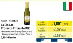 METRO La Gioiosa Prosecco Frizzante DOC Angebot