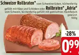 Edeka Schweizer Rollbraten oder Rollbraten Adria Angebot