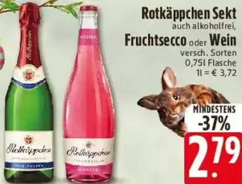 Edeka Rotkäppchen Sekt Fruchtsecco oder Wein Angebot