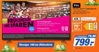 K+B Expert TCL QD-Mini LED TV 75MQLED75K Angebot