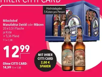 CITTI Markt Mönchshof Manufaktur Zwickl oder Märzen Angebot