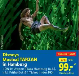 Lidl Disneys Musical TARZAN in Hamburg Angebot