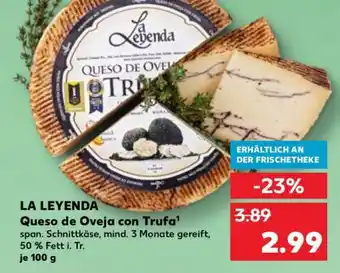 Kaufland LA LEYENDA Queso de Oveja con Trufa Angebot