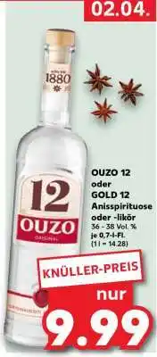 Kaufland OUZO 12 oder GOLD 12 Anisspirituose oder -likör Angebot