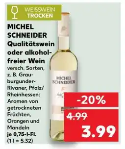 Kaufland MICHEL SCHNEIDER Qualitätswein oder alkoholfreier Wein Angebot
