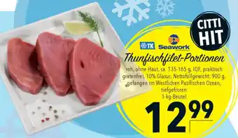 CITTI Markt Seawork Thunfischfilet-Portionen Angebot
