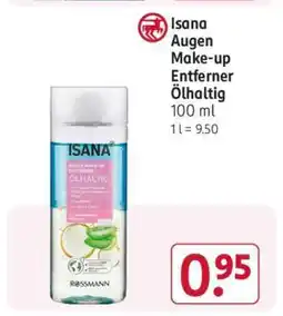 Rossmann ISANA Augen Make-up Entferner ölhaltig Angebot