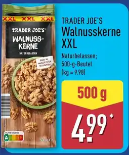 Aldi Nord Trader joe's walnusskerne XXL Angebot