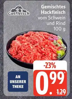 Edeka Gutfleisch gemischtes hackfleisch vom schwein und rind Angebot