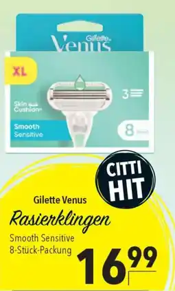 CITTI Markt Gilette Venus Rasierklingen Angebot