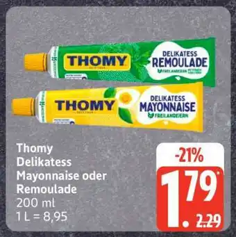 Edeka Thomy Delikatess Mayonnaise oder Remoulade Angebot