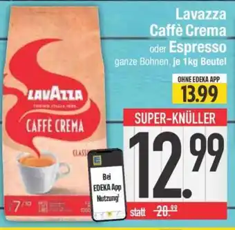 Edeka Lavazza Caffe Crema oder Espresso Angebot