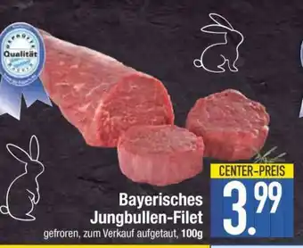 Edeka Bayerisches Jungbullen-Filet Angebot