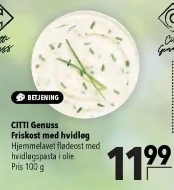 CITTI Markt CITTI Genuss Friskost med hvidløg Angebot