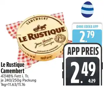 Edeka Le Rustique Camembert Angebot