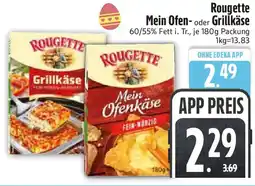 Edeka Rougette Mein Ofen- oder Grillkäse Angebot
